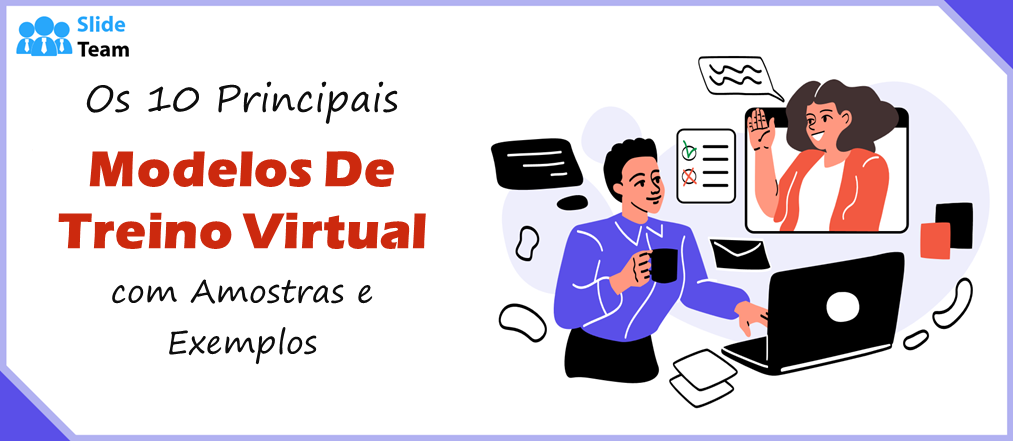 Os 10 melhores modelos de treino virtual com amostras e exemplos