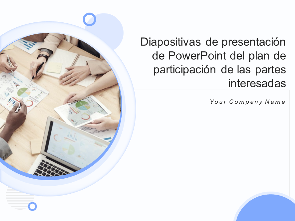 Diapositivas de presentación de PowerPoint del plan de participación de las partes interesadas Diapositivas de presentación de PowerPoint del plan de participación de las partes interesadas