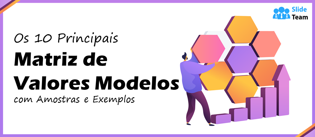 Os 10 melhores modelos de matriz de valores com amostras e exemplos