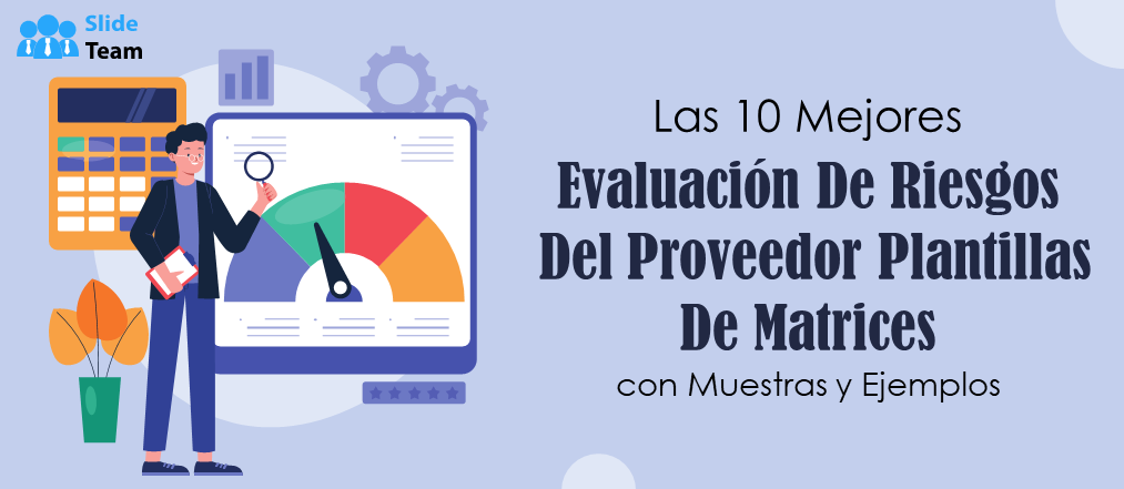 10 primeros Evaluación de riesgos del vendedor Plantillas de matrices con muestras y ejemplos.