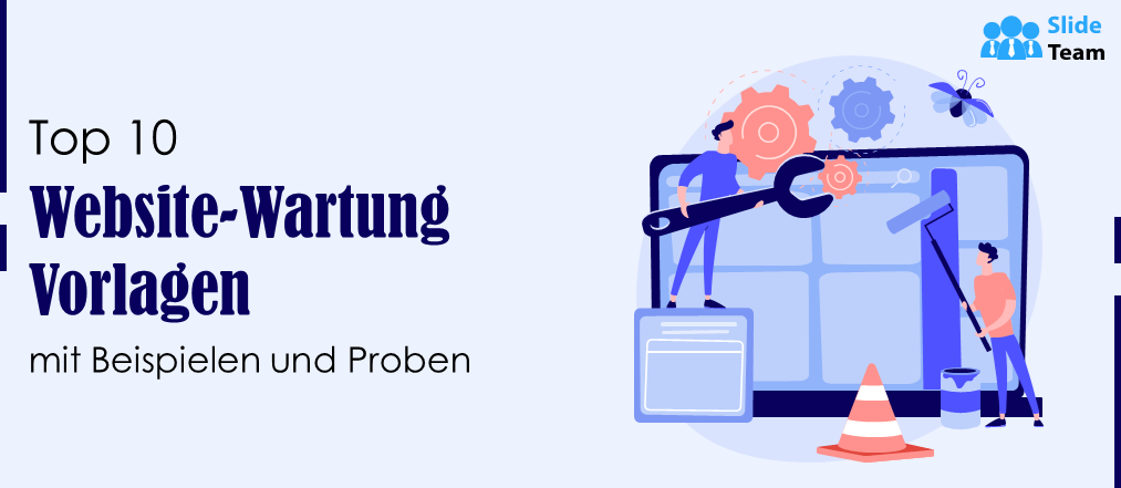Top 10 Website-Wartungsvorlagen mit Beispielen und Mustern