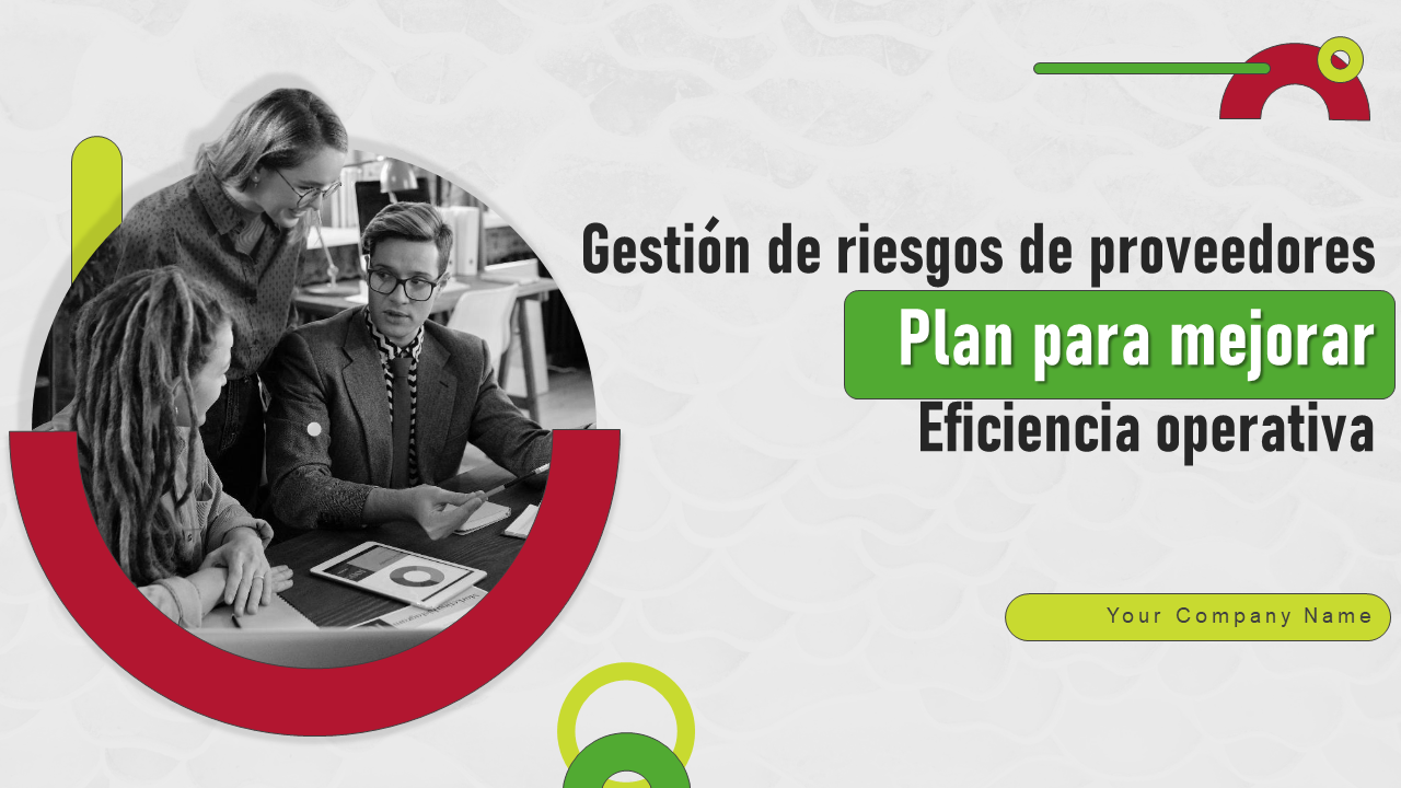 Gestión de riesgos de proveedores Plan para mejorar Eficiencia operativa Gestión de riesgos de proveedores Plan para mejorar Eficiencia operativa