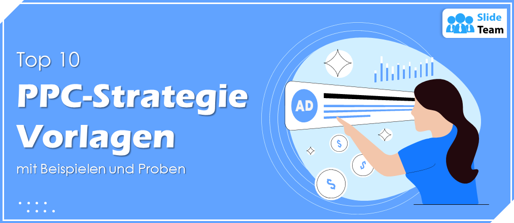 Top 10 PPC-Strategievorlagen mit Beispielen und Mustern
