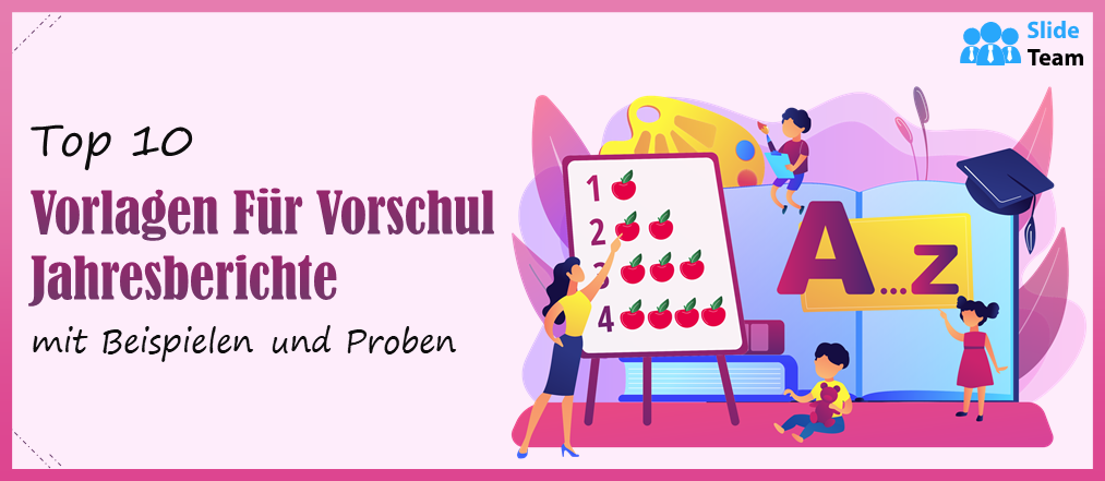 Die 10 besten Vorlagen für Vorschul-Jahresberichte mit Beispielen und Beispielen