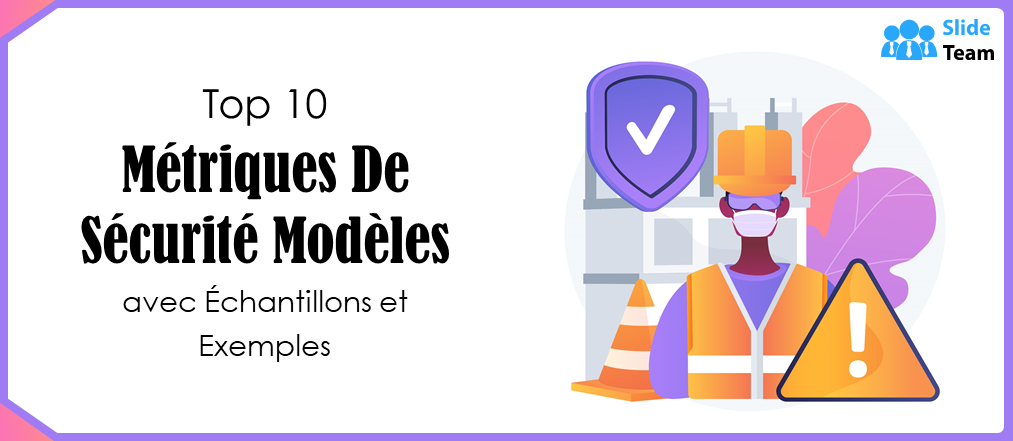Top 10 Modèles de mesures de sécurité avec échantillons et exemples