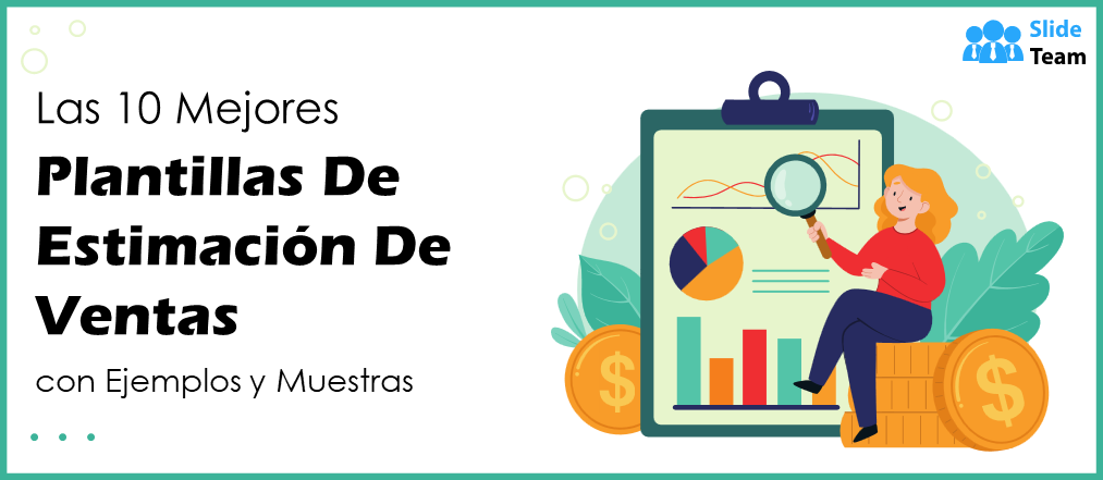10 primeros Plantillas de estimaciones de ventas con ejemplos y muestras.