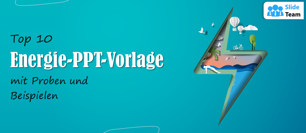 Top 10 Energie-PPT-Vorlage mit Mustern und Beispielen