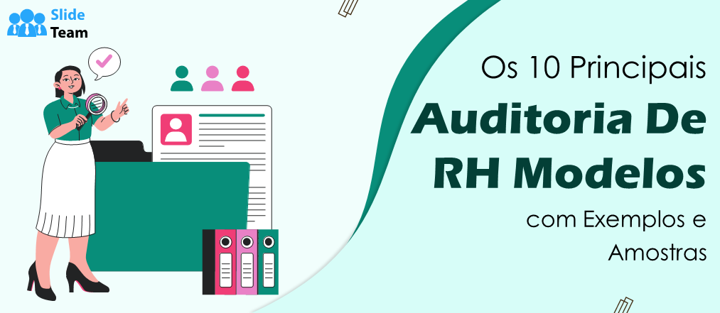 Top 10 modelos de auditoria de RH com exemplos e amostras