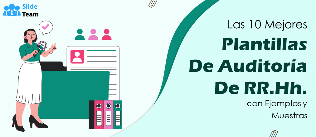Las 10 mejores plantillas de auditoría de RR.HH. con ejemplos y muestras