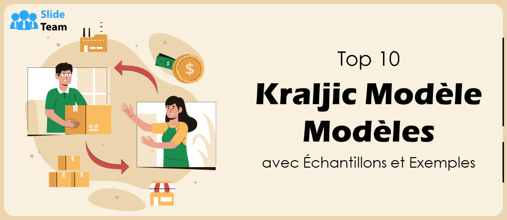 Top 10 des modèles Kraljic avec des échantillons et des exemples