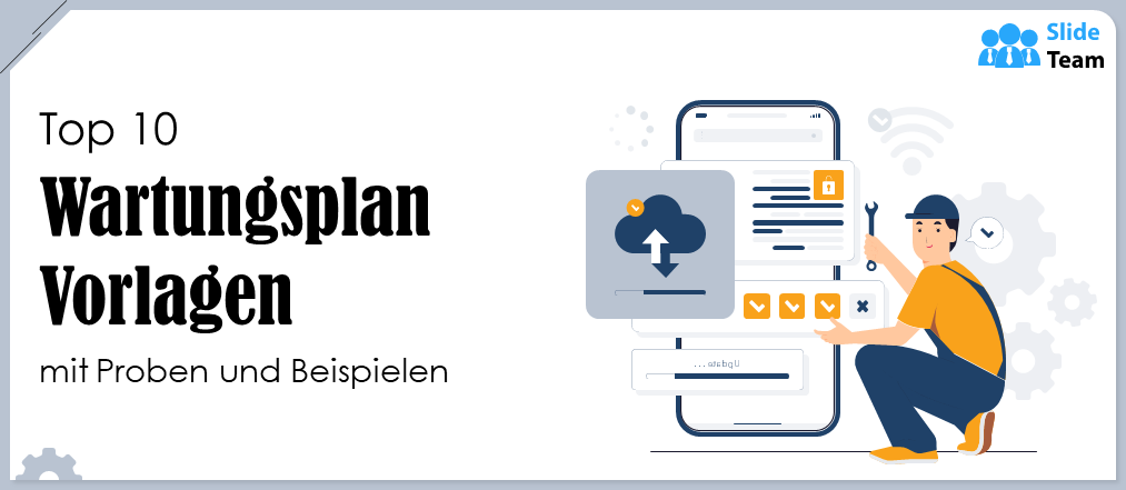 Die 10 besten Wartungsplanvorlagen mit Mustern und Beispielen