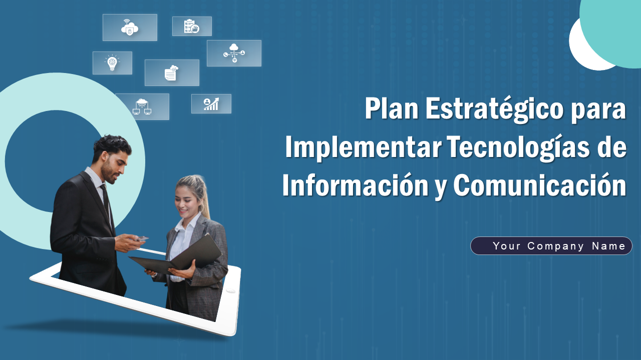 Plan Estrat&eacute;gico para Implementar Tecnolog&iacute;as de Informaci&oacute;n y Comunicaci&oacute;n