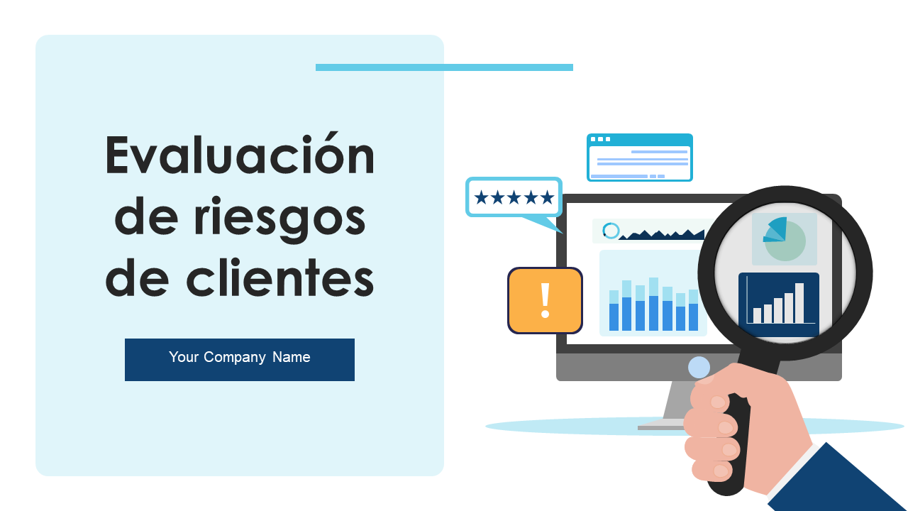 Evaluación de riesgos de clientes Evaluación de riesgos de clientes