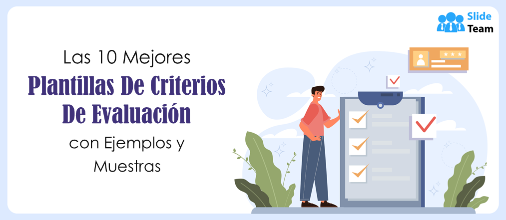 Las 10 mejores plantillas de criterios de evaluación con ejemplos y muestras