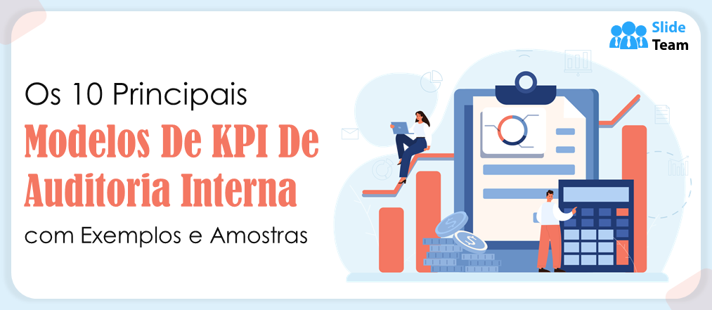 Os 10 principais modelos de KPI de auditoria interna com exemplos e amostras