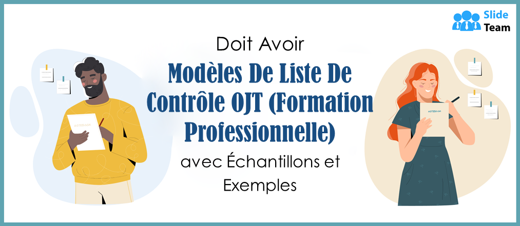 Modèles de listes de contrôle indispensables pour la formation professionnelle (OJT) avec exemples et exemples