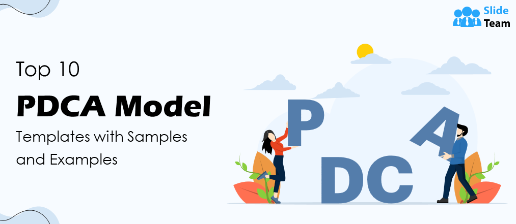 Top 10 PDCA Model Templates with Samples and Examples