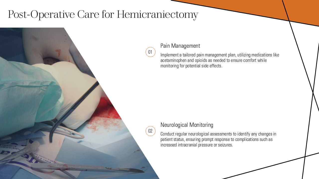 Post Operative Care for Hemicraniectomy Post Operative Care for Hemicraniectomy