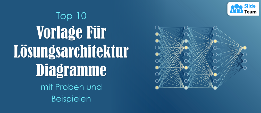Top 10 Lösungsarchitektur-Diagrammvorlagen mit Mustern und Beispielen