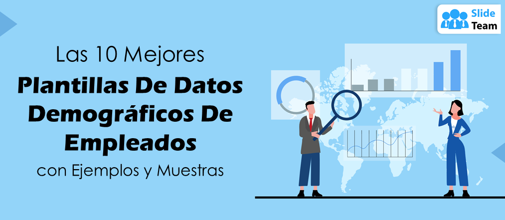 Las 10 mejores plantillas de datos demográficos de empleados con ejemplos y muestras