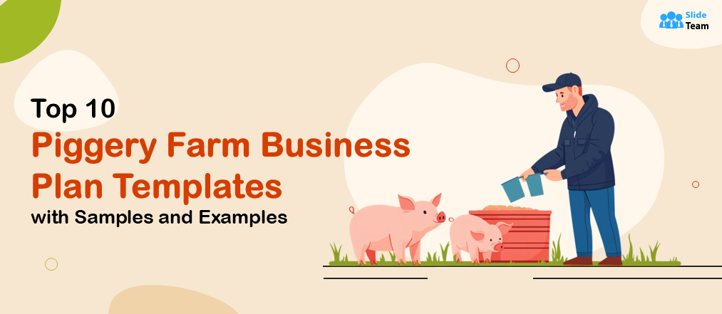 Top 10 Piggery Farm Business Plan  Templates with Samples and Examples