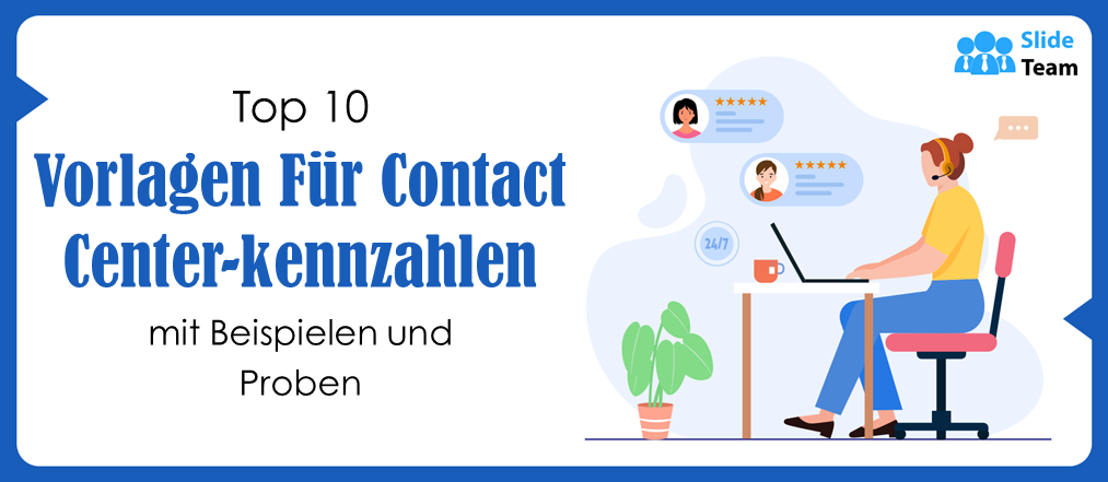 Top 10 Vorlagen für Contact-Center-Kennzahlen mit Beispielen und Mustern