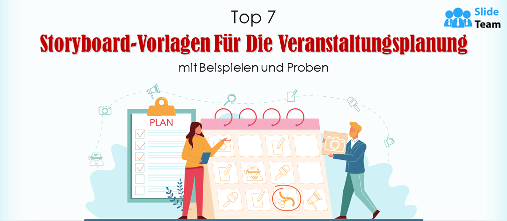 Die 7 besten Storyboard-Vorlagen für die Eventplanung mit Beispielen und Mustern
