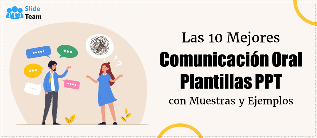 Las 10 mejores plantillas PPT de comunicación oral con ejemplos