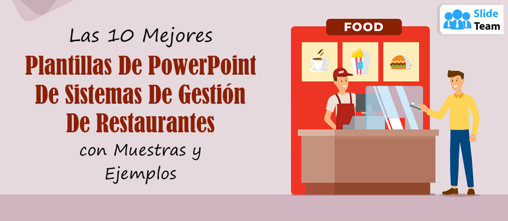 Las 10 Mejores Plantillas PPT de Sistemas de Gestión de Restaurantes con Muestras y Ejemplos