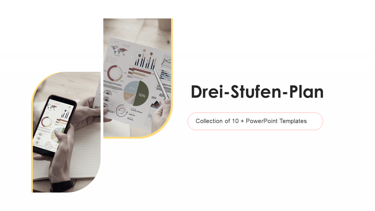 Drei Stufen Plan