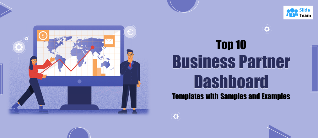 Top 10 Business Partner Dashboard Templates with Samples and Examples