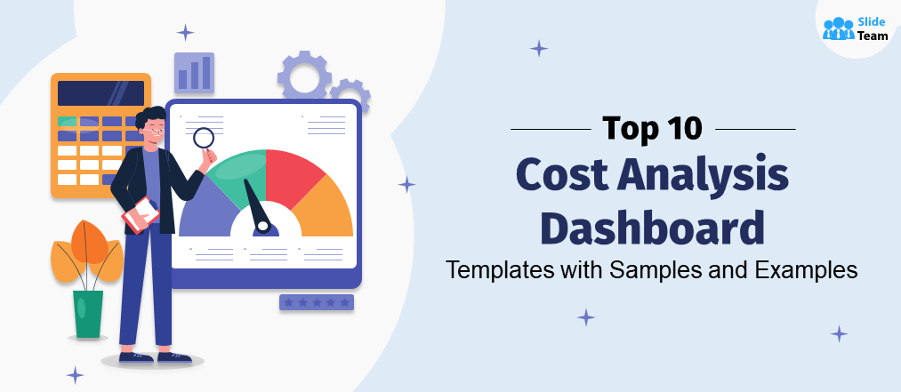 Top 10 Cost Analysis Dashboard Templates with Samples and Examples