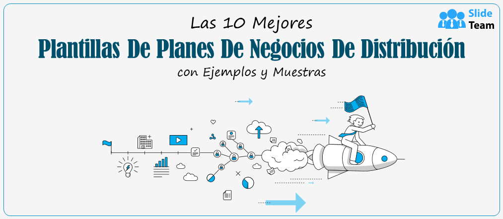 Las 10 mejores plantillas de planes de negocios de distribución con ejemplos y muestras