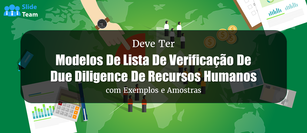 Modelos de listas de verificação de due diligence de recursos humanos essenciais com exemplos e amostras