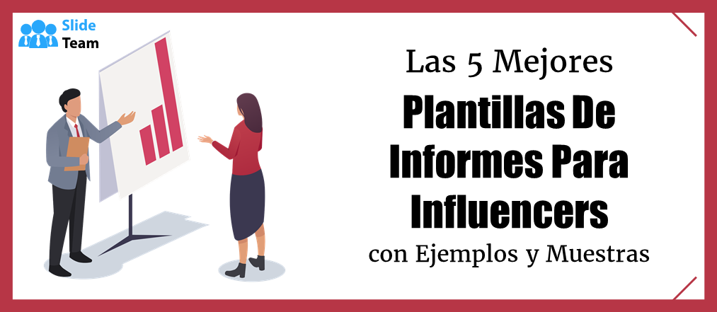 Las 5 mejores plantillas de información para influencers con ejemplos y ejemplos