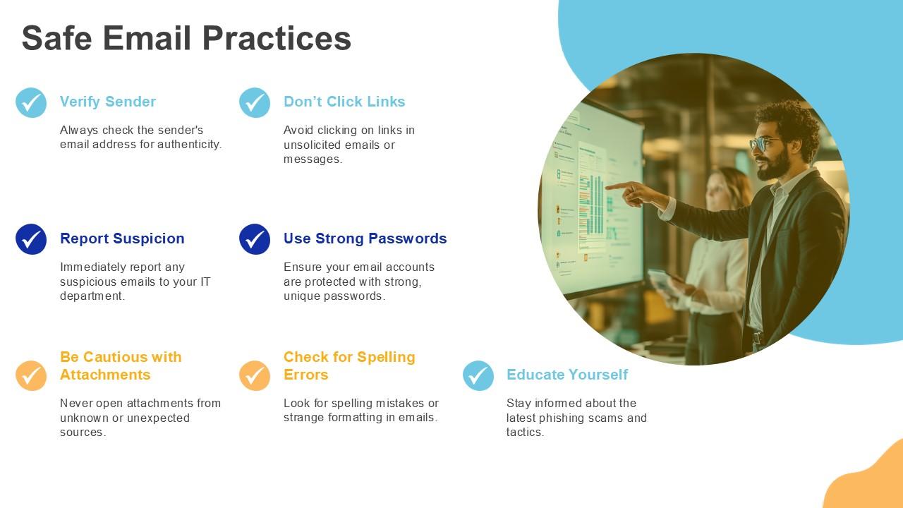 Safe Email Practices Safe Email Practices