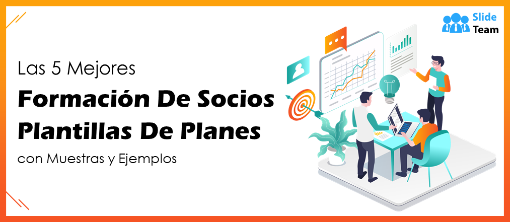 Las 5 mejores plantillas de planes de formación para socios con ejemplos y ejemplos