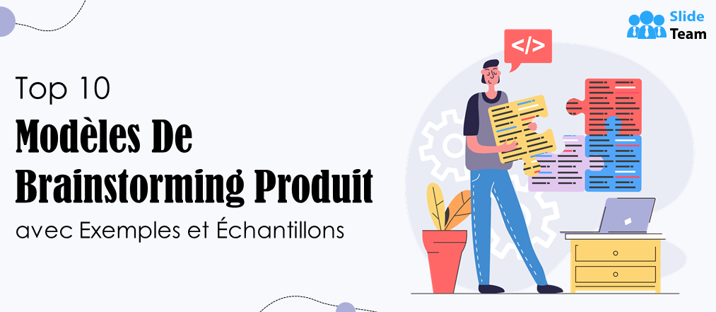 Top 10 des modèles de brainstorming de produits avec exemples et échantillons