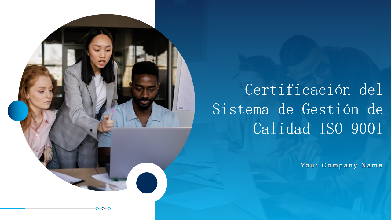 Certificacion del Sistema de Gestion de Calidad ISO 9001 Certificacion del Sistema de Gestion de Calidad ISO 9001