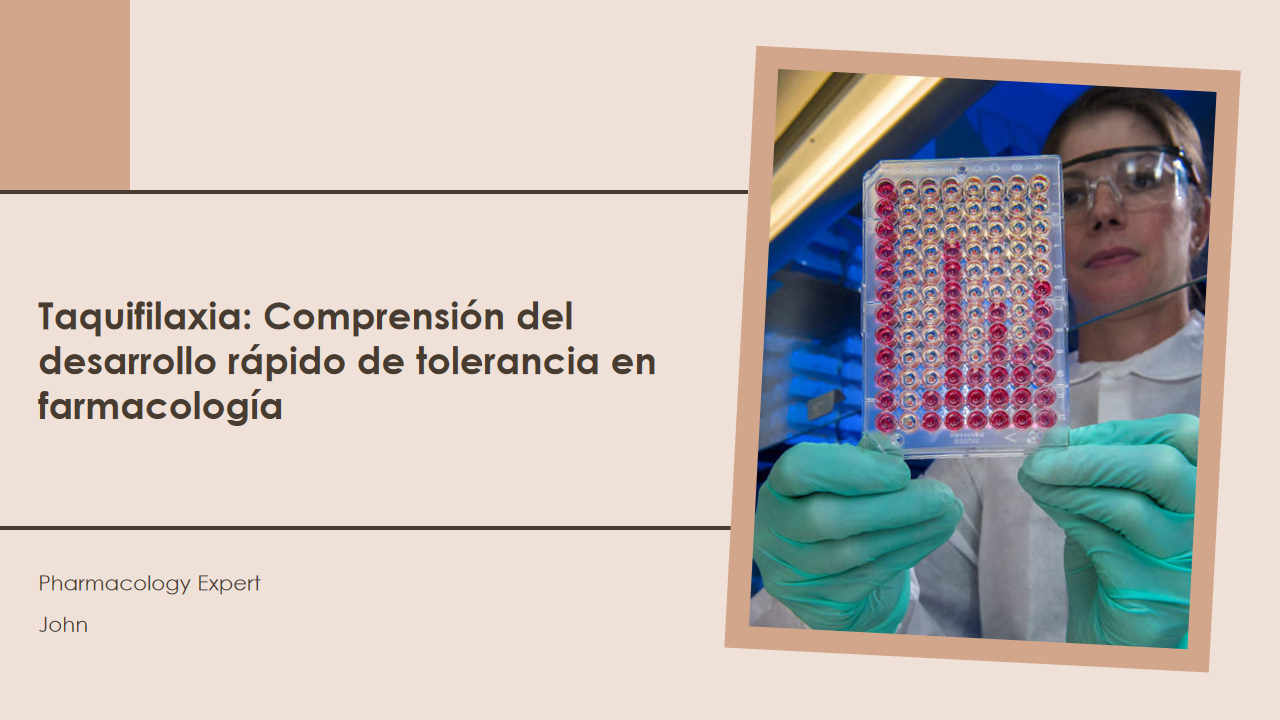 TaquifilaxiaComprension del desarrollo rapido de tolerancia en farmacologia