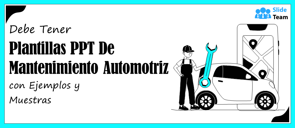 Plantillas PPT imprescindibles para el mantenimiento automotriz con ejemplos y ejemplos