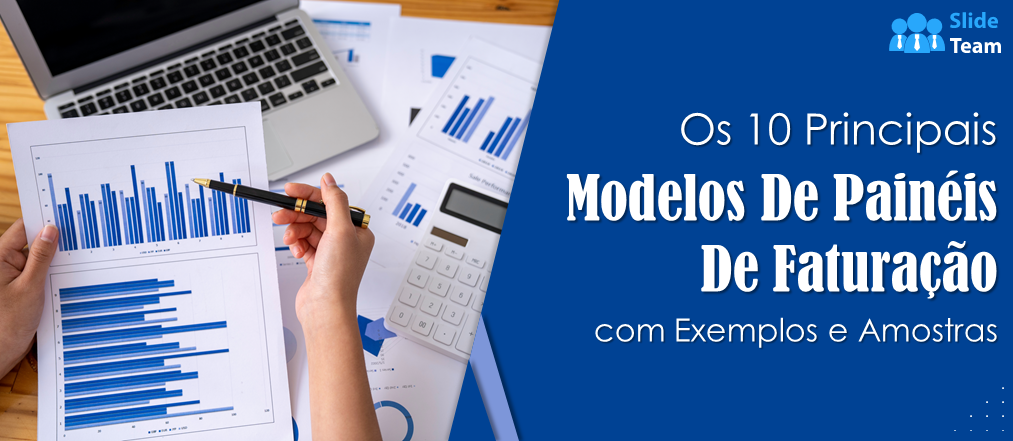 Os 10 melhores modelos de painel de faturamento com exemplos e amostras