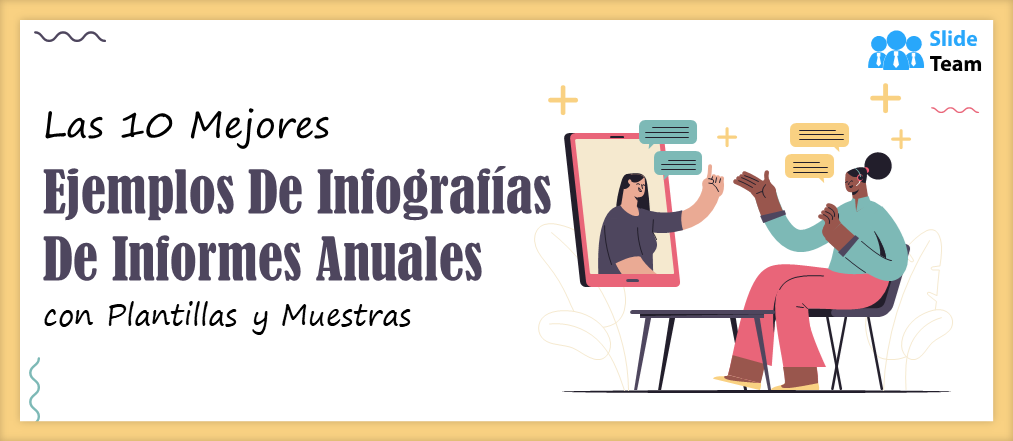 Los 10 mejores ejemplos de infografías de informes anuales con plantillas y ejemplos