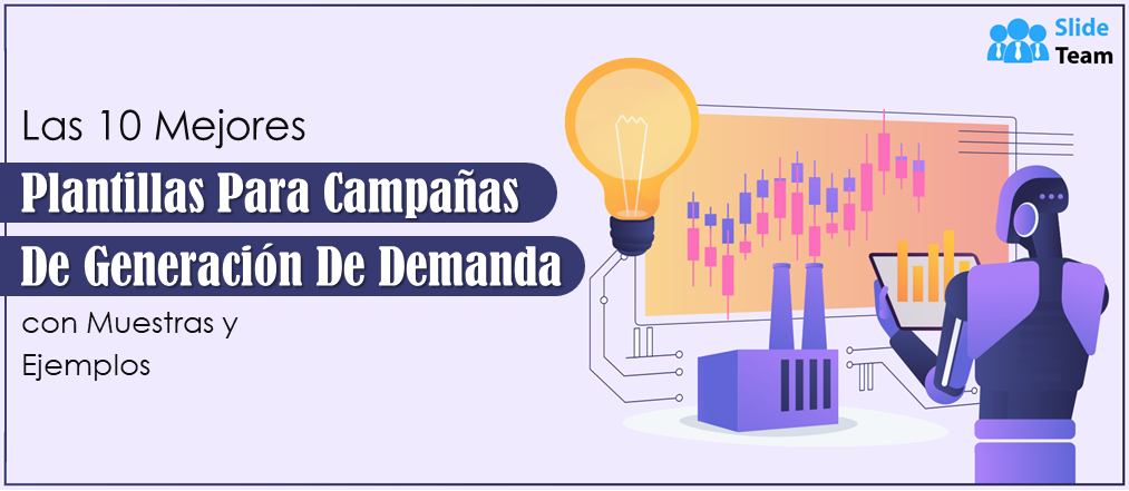 Las 10 mejores plantillas de campañas de generación de demanda con ejemplos y muestras