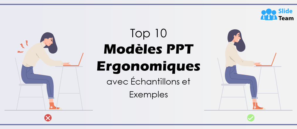 Top 10 des modèles PPT ergonomiques avec exemples et exemples
