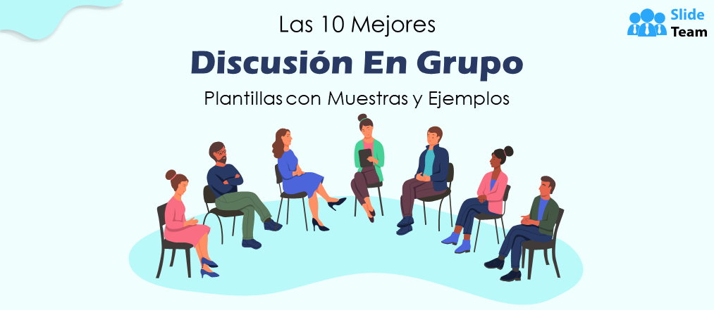 Las 10 mejores plantillas para debates grupales con ejemplos
