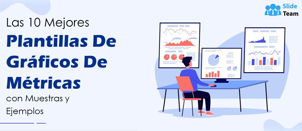 Las 10 Mejores Plantillas de Gráficos de Métricas con Muestras y Ejemplos