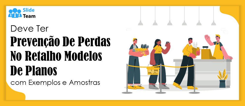 Modelos essenciais de planos de prevenção de perdas no varejo