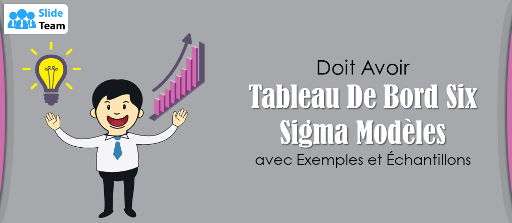 Modèles de tableaux de bord Six Sigma indispensables avec exemples et exemples