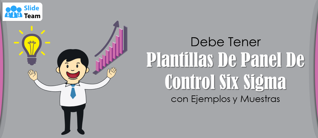 Plantillas imprescindibles de tableros de control Six Sigma con ejemplos y muestras
